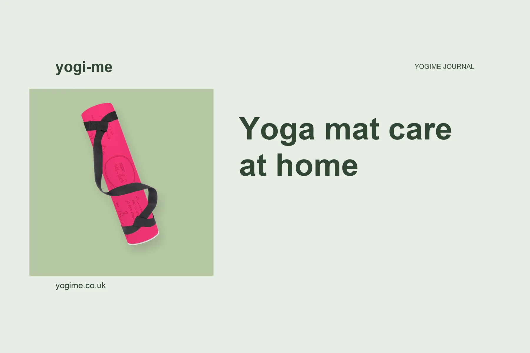 A card reading "Yoga mat care at home" beside a rolled pink Yogi-Me mat